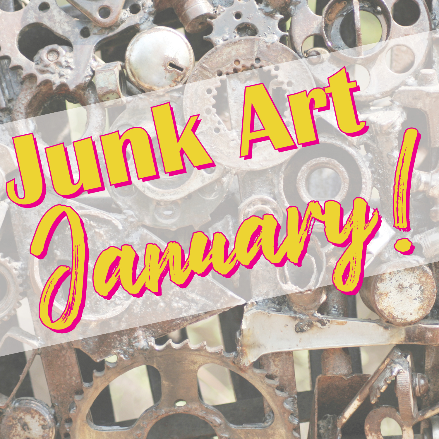 In January, join the Junk Art January Sculpture Contest!