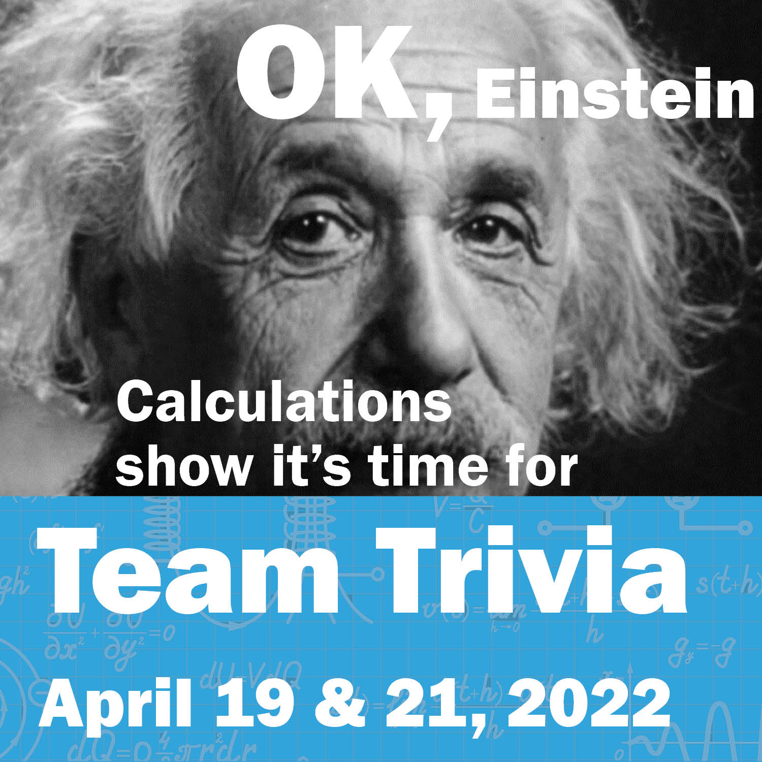 Calling all brainiacs as Team Trivia returns in person April 19 & 21 